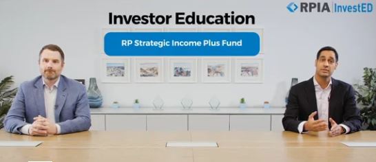 Investor Education: RP Strategic Income Plus Fund with David Matheson and Imran Dhanani