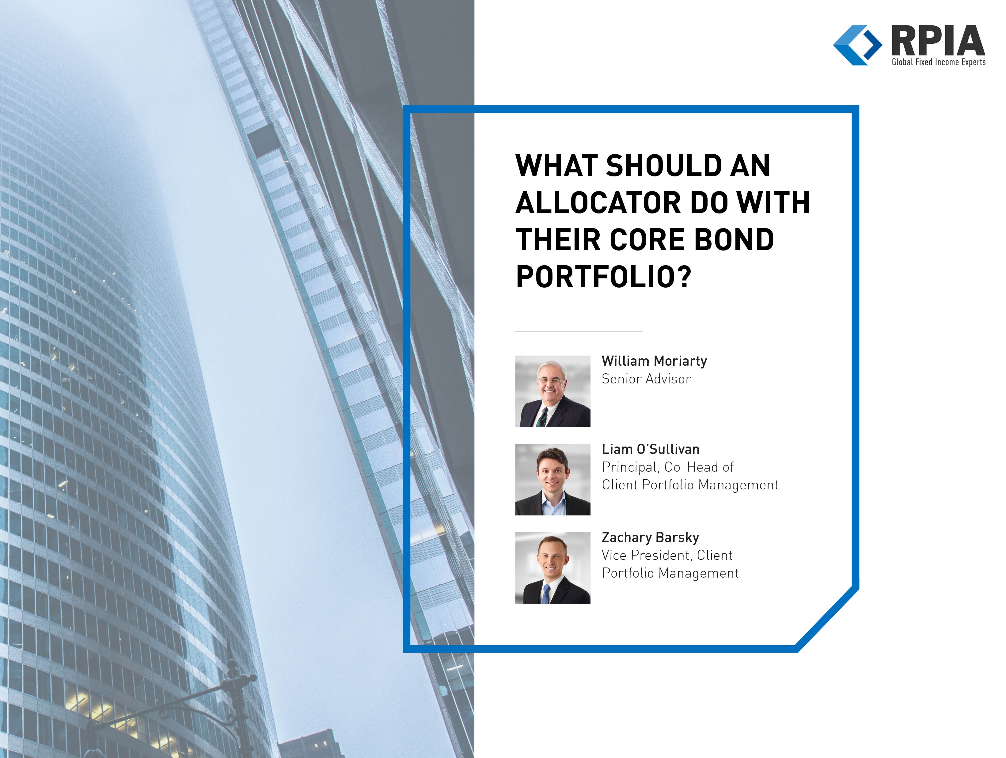 What Should an Allocator Do with their core bond portfolio?